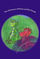 The Adventures of Danny and His Friends 1537274023 Book Cover