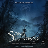 Song of the Forest: Book 2 of the Pendulum Series B0GXCHFZN7 Book Cover