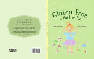 Gluten Free Is Part of Me 1684018684 Book Cover