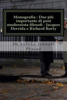 Monografia: Due più importante di post modernista filosofi - Jacques Derrida e Richard Rorty 1499302592 Book Cover