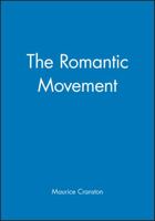 The Romantic Movement (The Making of Europe) 0631194711 Book Cover