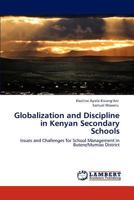 Globalization and Discipline in Kenyan Secondary Schools 3845444495 Book Cover