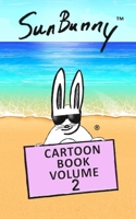 SunBunny: Cartoon Book Volume 2 B08N9CLZ8X Book Cover