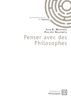 Penser avec des Philosophes (French Edition) 2342378378 Book Cover
