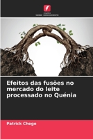 Efeitos das fusões no mercado do leite processado no Quénia 6205797313 Book Cover