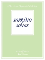 Soprano Songs: The New Imperial Editon 1458419673 Book Cover