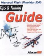 Tips and Tuning Guide for MS Flight Simulator 2000 1557554390 Book Cover
