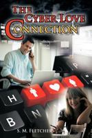 The Cyber Love Connection 146341661X Book Cover