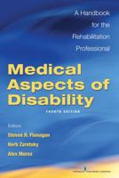 Medical Aspects of Disability: A Handbook for the Rehabilitation Professional 0826127835 Book Cover