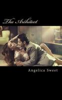 The Architect: An erotic short 1494862476 Book Cover