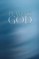 Playing God 1441565140 Book Cover