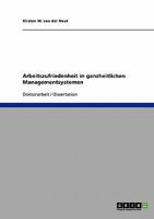 Arbeitszufriedenheit in ganzheitlichen Managementsystemen 3640244087 Book Cover