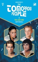 The Tomorrow People - The Last One 0722357370 Book Cover