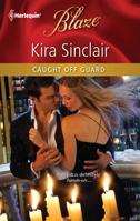 Caught Off Guard (Mills & Boon Blaze) 0373795920 Book Cover