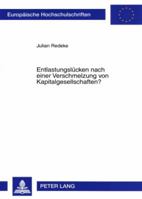 Entlastungsluecken Nach Einer Verschmelzung Von Kapitalgesellschaften? 3631563507 Book Cover