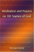 Meditation and Prayers on 101 Names of God 1413747949 Book Cover