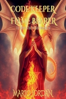 Code Keeper, Flame Bearer: The hidden story of Mary Magdalene (A Sacred Call of Remembrance) B0FRRQLCRN Book Cover
