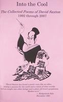 Into the Cool: The Collected Poems of David Saxton 1992 Through 2007 1933237198 Book Cover
