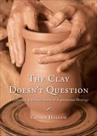 The Clay Doesn't Question 1606047760 Book Cover
