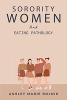 Sorority Women and Eating Pathology B0CN7C6H93 Book Cover