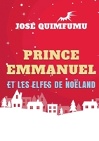 Prince Emmanuel Et Les Elfes De Noëland (BOOKS ON DEMAND) (French Edition) 2322103004 Book Cover