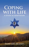 Coping With Life: A Study In Adaption B0H8NYD2RM Book Cover