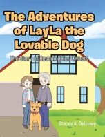 The Adventures of LayLa the Lovable Dog: The Story of Rescuing Her Owners B0B6LV4RFZ Book Cover