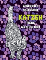 Zendoodle Malb�cher - Gro�es Bild - Tiere - Katzen B08R6C55PY Book Cover