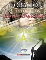 Disicipulado 1A1 - M�dulo 5 - Oraci�n, Intercesi�n y Guerra Espiritual (Discipulador) 138759981X Book Cover