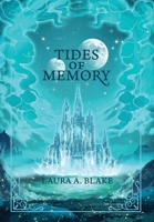Tides of Memory 1967389063 Book Cover