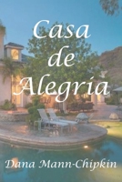 CASA DE ALEGRIA B08GRQF39S Book Cover