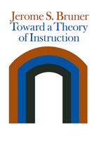Toward a Theory of Instruction (Belknap Press) 0393098087 Book Cover