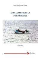 Dans Le Ventre de La Mediteranee 2981497790 Book Cover