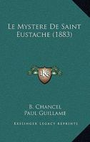 Le Mystere De Saint Eustache (1883) 1167470613 Book Cover
