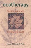 Ecotherapy: Healing Ourselves, Healing the Earth 0800627695 Book Cover