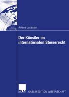 Der Kunstler Im Internationalen Steuerrecht: Zugleich Ein Beitrag Zu Den Grundfragen Des Internationalen Einkommen- Und Umsatzsteuerrechts 3824480573 Book Cover