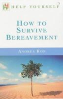 How to Survive Bereavement (How to) 0340786248 Book Cover