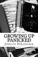 Growing Up Panicked 1540346994 Book Cover