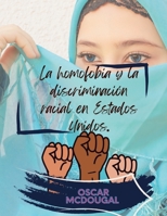 La homofobia y la discriminación racial en Estados Unidos. B0C7F767SY Book Cover