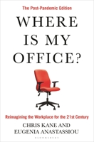Where Is My Office?: The Post-Pandemic Edition 1399405179 Book Cover