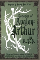 Legends of Avalon: Arthur: Merlin B0BF8JG6J9 Book Cover