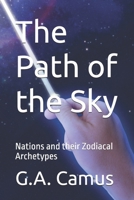 The Path of the Sky: Nations and their Zodiacal Archetypes B0HH16PHY2 Book Cover