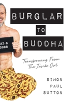 Burglar to Buddha 1912257262 Book Cover