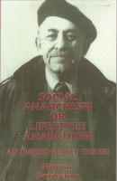 Social Anarchism or Lifestyle Anarchism: An Unbridgeable Chasm 187317683X Book Cover