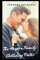 The Harper Family: Colliding Paths B0C9S8P685 Book Cover