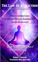 The Law of Attraction: what they don't want you to know 1471069842 Book Cover