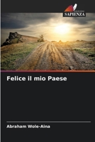 Felice il mio Paese (Italian Edition) 6209705766 Book Cover