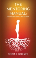The Mentoring Manual 1955605505 Book Cover