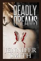 Deadly Dreams 1500867160 Book Cover