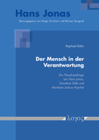Der Mensch in der Verantwortung. Die Theodizeefrage bei Hans Jonas, Dorothee Sölle und Abraham Joshua Heschel 383255128X Book Cover
